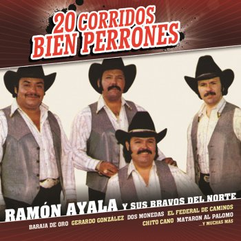 Ramón Ayala y Sus Bravos Del Norte El Güero Macías