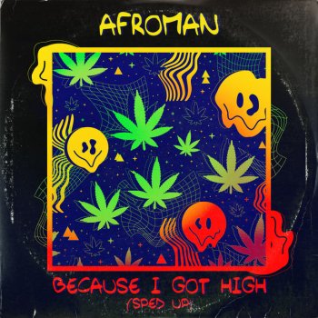 Afroman Because I Got High - Re-Recorded - Sped Up