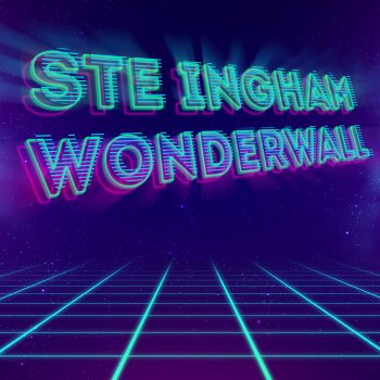 Ste Ingham Wonderwall - Radio Edit