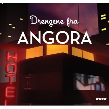 Drengene fra Angora Jul I Angora
