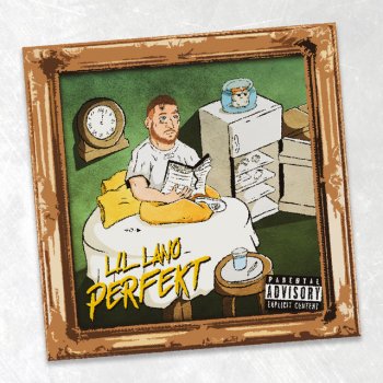 Lil Lano Perfekt