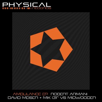 Robert Armani Ambulance (David Meiser 2015 Remix)