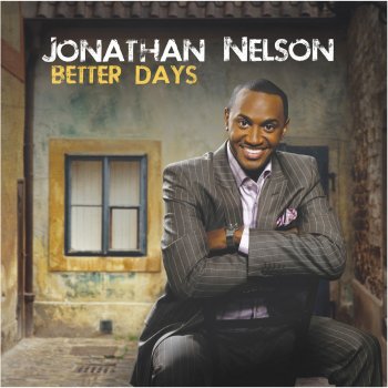 Jonathan Nelson Smile / Better Is One Day