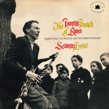 Исполнитель Seamus Ennis, альбом The Bonny Bunch of Roses