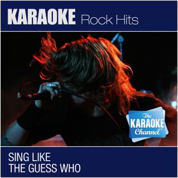 The Karaoke Channel No Sugar Tonight/New Mother Nature (In the Style of the Guess Who) [Karaoke Version]