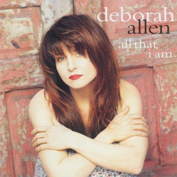 Deborah Allen All That I Am