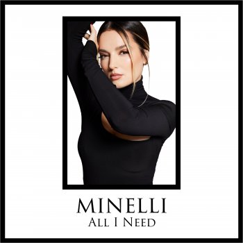 Minelli All I Need