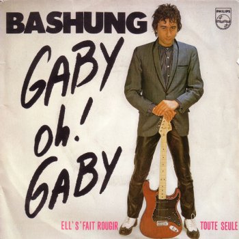 Alain Bashung Gaby Oh Gaby