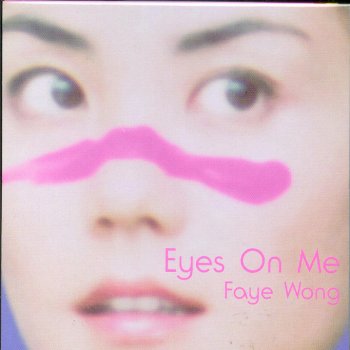 王菲 Eyes On Me