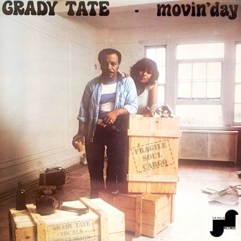 Grady Tate The Hardest Thing I've Ever Had To Do