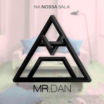 Mr. Dan Na nossa sala