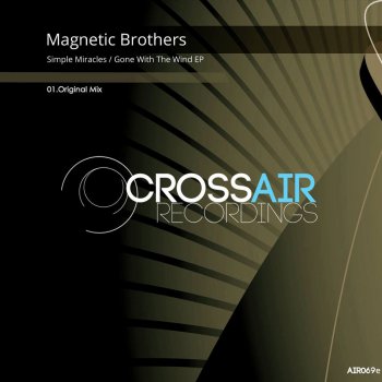 Magnetic Brothers Gone With The Wind - Original Mix