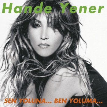 Hande Yener Bana Olanlar