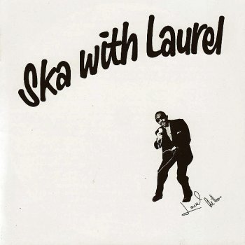 Laurel Aitken Come and Let Us Go - Bonus Track