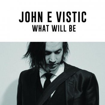 John E Vistic Til My Loneliness Has Gone (Acoustic Bootleg)