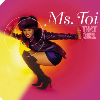 Ms. Toi Bangin'