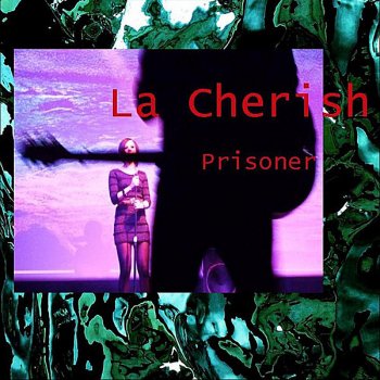 Cher Prisoner