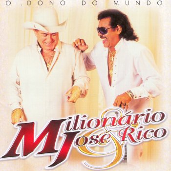 Milionário and José Rico Amor Traquino