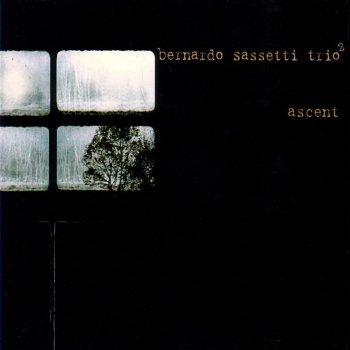 Bernardo Sassetti Ascent