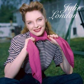 Julie London Hey There