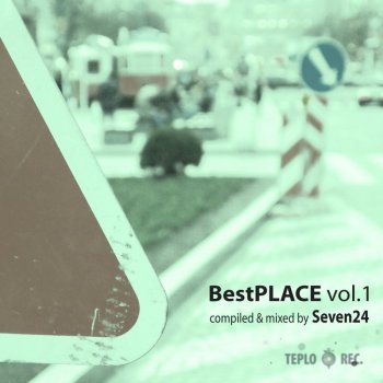 Seven24 Bestplace, Vol.1 - Continuous Dj Mix