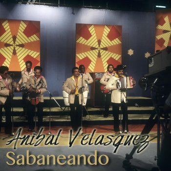 Anibal Velasquez Sabaneando