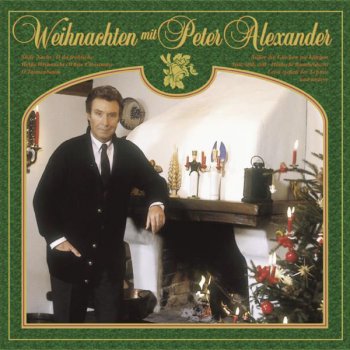 Peter Alexander feat. Ute Mann Chor Es ist ein Ros' entsprungen