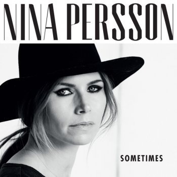 Nina Persson Sometimes