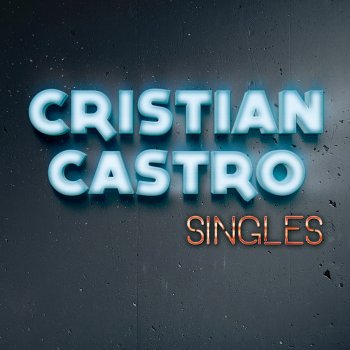 Cristian Castro Solo Dame Una Noche