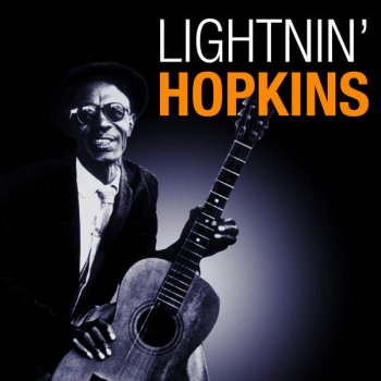 Lightnin' Hopkins See That My Grave Is Kept Clean