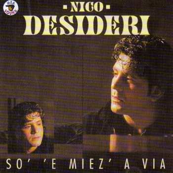 Nico Desideri Nu bene fatto 'e niente