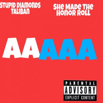 STUPID DIAMONDS TALIBAN She Made the Honor Roll