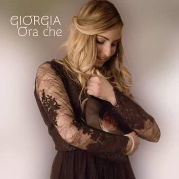 Giorgia Ora Che