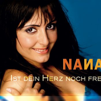 NANA Ist dein Herz noch frei (Dance-Fun-Mix)