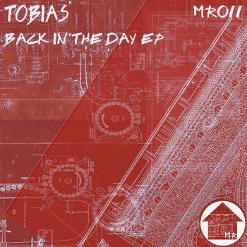 Tobias Back In The Day - Original Mix