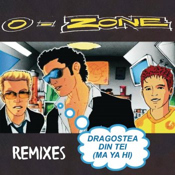 O-Zone Dragostea Din Tei