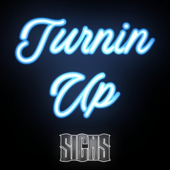 Signs Turnin up album edition