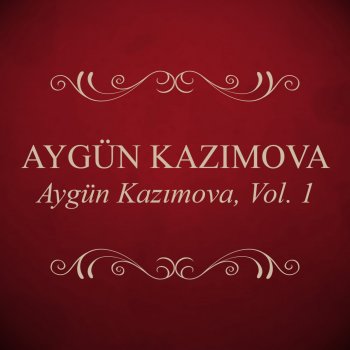 Aygün Kazımova Xan Qızı