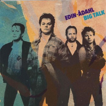 Исполнитель Edin - Ådahl, альбом Big Talk