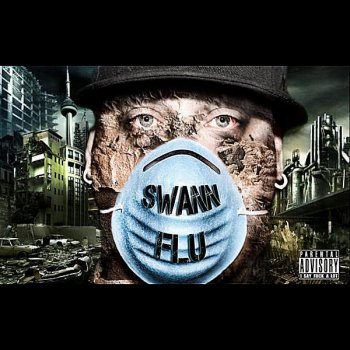 Swann My Shit