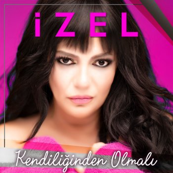 İzel Kimse Bilmez