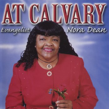 Nora Dean At Calvary