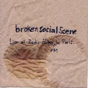 Broken Social Scene Let's Get Out of Here (Live)