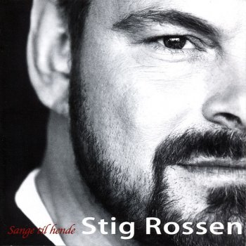 Stig Rossen Du' for lækker