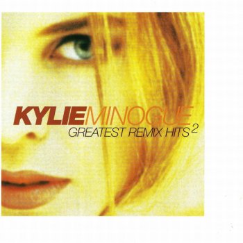 Kylie Minogue Getting Closer