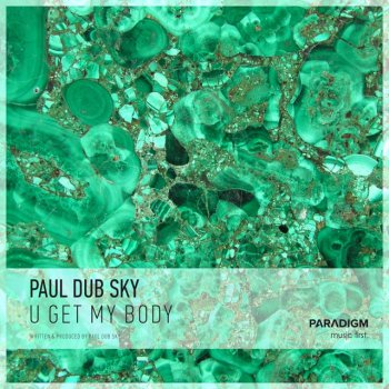Paul dub Sky U Get My Body - Radio Mix