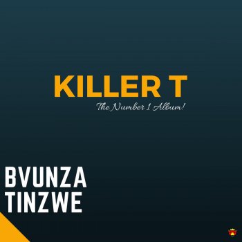 Killer T Dai Maigona Kunamata