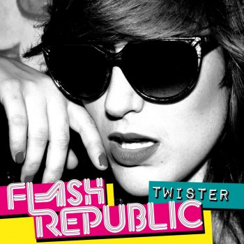 Flash Republic Twister (Bellatrax Radio Edit)