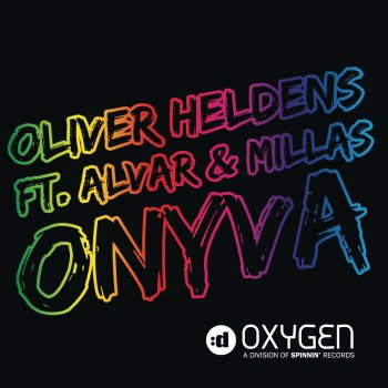 Исполнитель Oliver Heldens feat. Alvar & Millas, альбом Onyva
