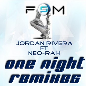 Jordan Rivera feat. Neo-Rah One Night - Baramuda Housepital Remix
